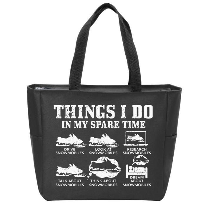 Snowmobile Things Do In My Spare Time Funny Snowmobiling Zip Tote Bag