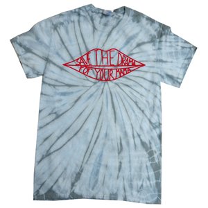 Save The Drama For Your Mama Retro 90s Tie-Dye T-Shirt