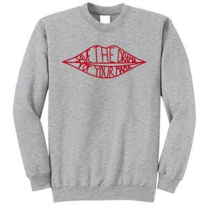 Save The Drama For Your Mama Retro 90s Sweatshirt