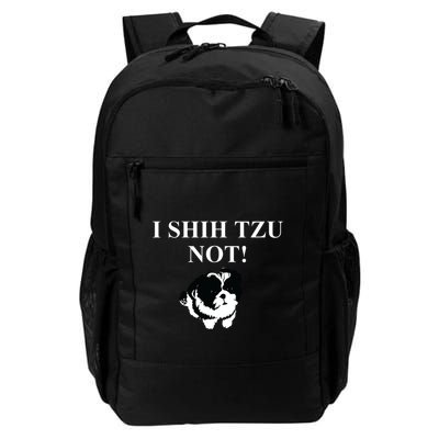 Shih Tzu Dog Owner Funny Gift I SHIH TZU NOT Backpack