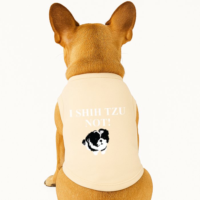 Shih Tzu Dog Owner Funny Gift I SHIH TZU NOT Doggie Tank