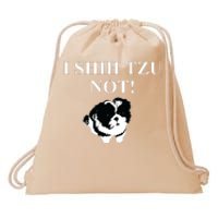 Shih Tzu Dog Owner Funny Gift I SHIH TZU NOT Drawstring Bag