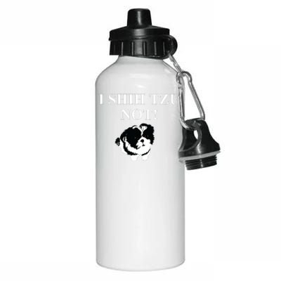 Shih Tzu Dog Owner Funny Gift I SHIH TZU NOT Aluminum Water Bottle 