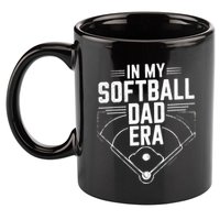 Softball Team Dad In My Softball Dad Era Softball Dad Pride Meaningful Gift 11oz C Handle Ceramic Mug