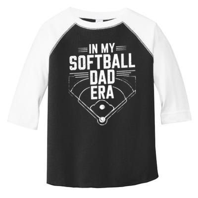 Softball Team Dad In My Softball Dad Era Softball Dad Pride Meaningful Gift Toddler Fine Jersey T-Shirt