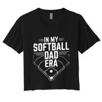 Softball Team Dad In My Softball Dad Era Softball Dad Pride Meaningful Gift Crop Top