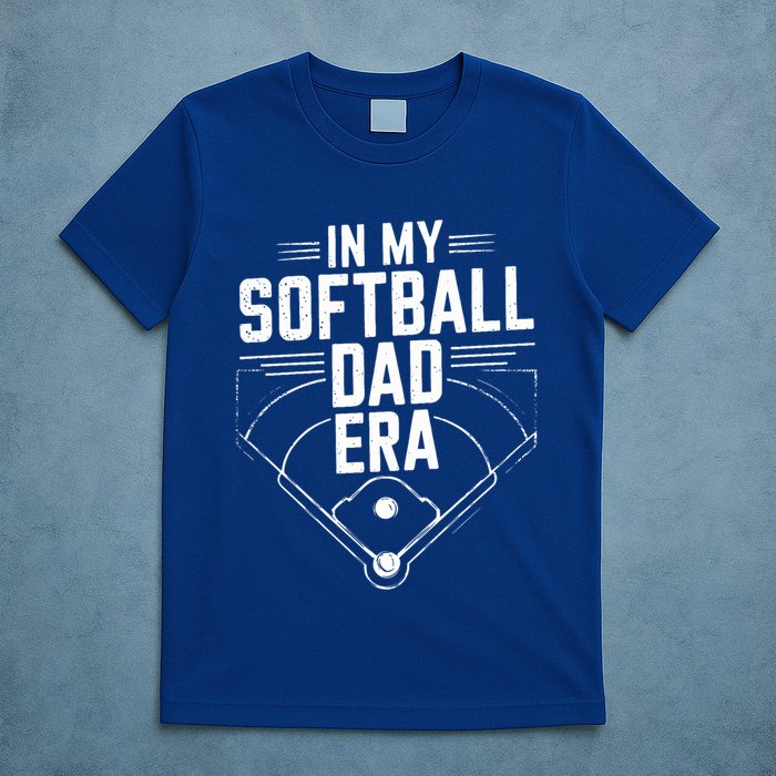Softball Team Dad In My Softball Dad Era Softball Dad Pride Meaningful Gift T-Shirt