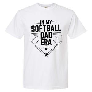 Softball Team Dad In My Softball Dad Era Softball Dad Pride Meaningful Gift Garment-Dyed Heavyweight T-Shirt