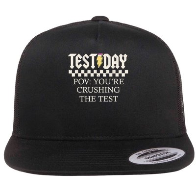 State Testing Day Motivation You Are Crushing The Test Flat Bill Trucker Hat