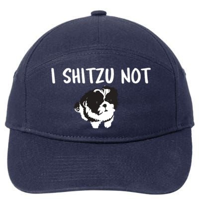 Shih Tzu Dog Owner Funny I Shitzu Not 7-Panel Snapback Hat