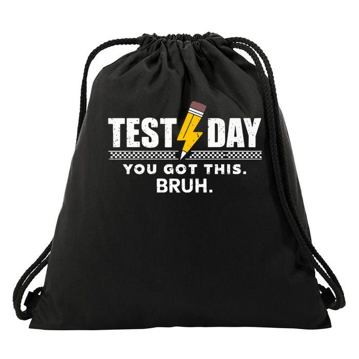 State Testing Day Motivation You Got This Bruh No Cap Drawstring Bag