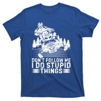 Snowmobile Tee Don't Follow Me I Do Stupid Things Sled Rider Gift T-Shirt