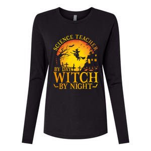 Science Teacherby Day Witch By Night Halloween Teachers Gift Womens Cotton Relaxed Long Sleeve T-Shirt