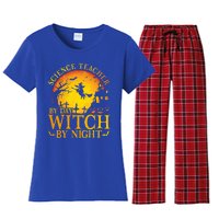 Science Teacherby Day Witch By Night Halloween Teachers Gift Women's Flannel Pajama Set