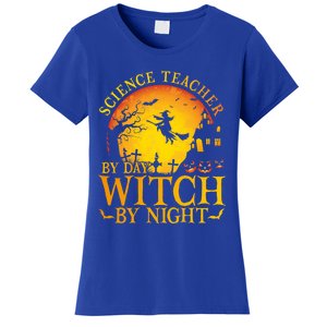 Science Teacherby Day Witch By Night Halloween Teachers Gift Women's T-Shirt