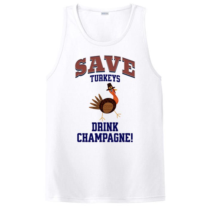 Save Turkeys Drink Champagne Funny Thanksgiving PosiCharge Competitor Tank