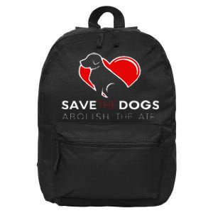 Save The Dogs Abolish The ATF 16 in Basic Backpack