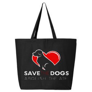 Save The Dogs Abolish The ATF 25L Jumbo Tote