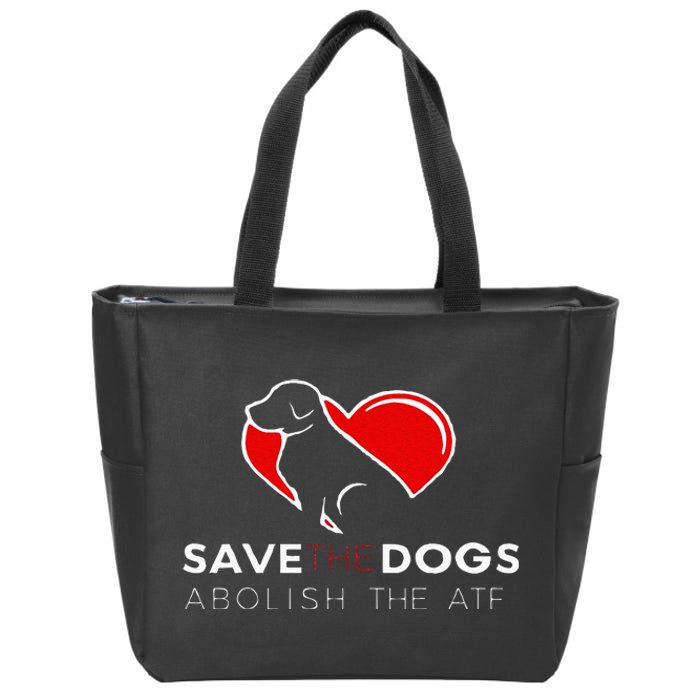 Save The Dogs Abolish The ATF Zip Tote Bag