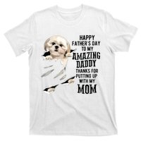 Shih Tzu Dad Happy Fathers Day To My Amazing Daddy Dog T-Shirt