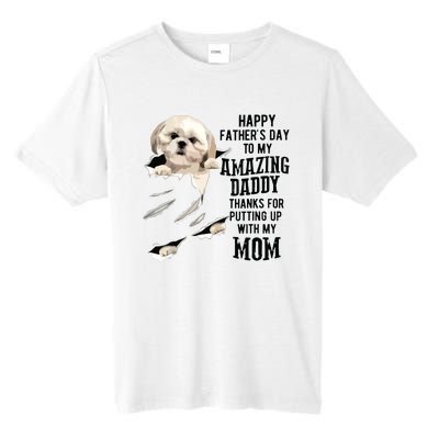 Shih Tzu Dad Happy Fathers Day To My Amazing Daddy Dog Tall Fusion ChromaSoft Performance T-Shirt