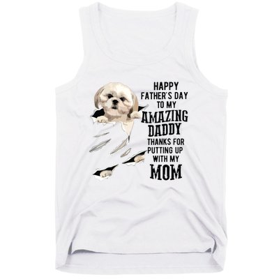 Shih Tzu Dad Happy Fathers Day To My Amazing Daddy Dog Tank Top