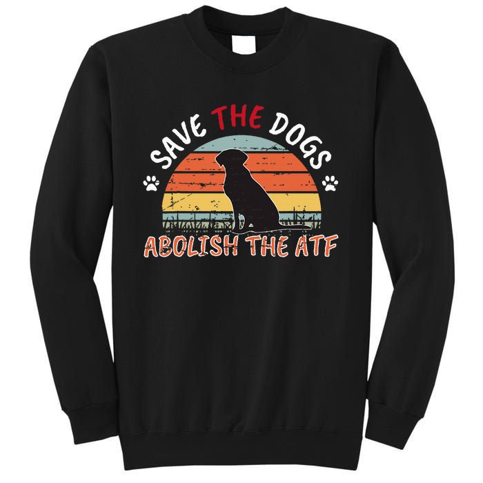 Save The Dogs Abolish The Atf Sweatshirt