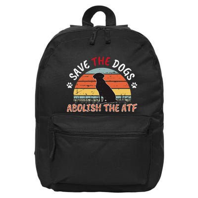 Save The Dogs Abolish The Atf 16 in Basic Backpack
