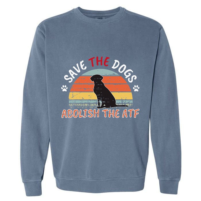 Save The Dogs Abolish The Atf Garment-Dyed Sweatshirt