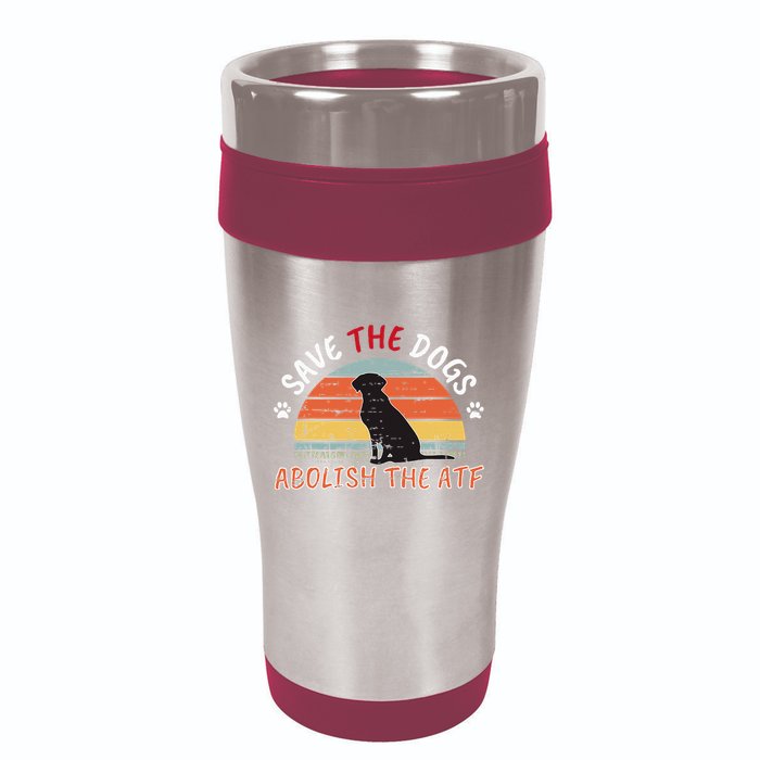 Save The Dogs Abolish The Atf 16oz Travel Tumbler