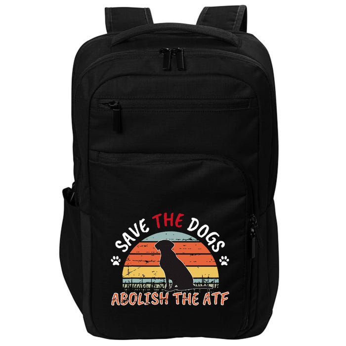 Save The Dogs Abolish The Atf Impact Tech Backpack
