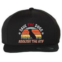 Save The Dogs Abolish The Atf Wool Snapback Cap