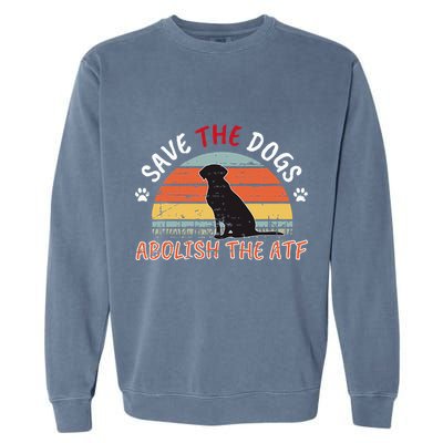 Save The Dogs Abolish The Atf Garment-Dyed Sweatshirt