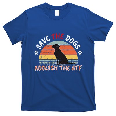 Save The Dogs Abolish The Atf T-Shirt