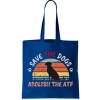 Save The Dogs Abolish The Atf Tote Bag