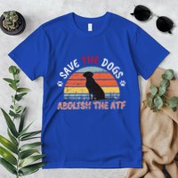 Save The Dogs Abolish The Atf Premium T-Shirt