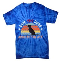 Save The Dogs Abolish The Atf Tie-Dye T-Shirt