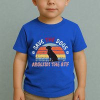 Save The Dogs Abolish The Atf Toddler T-Shirt