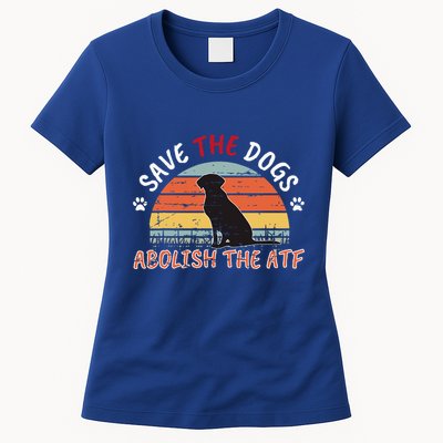 Save The Dogs Abolish The Atf Womens T-Shirt