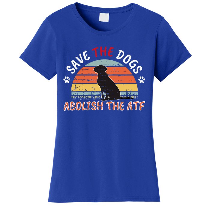 Save The Dogs Abolish The Atf Women's T-Shirt