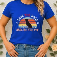 Save The Dogs Abolish The Atf Womens T-Shirt