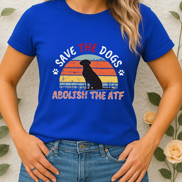 Save The Dogs Abolish The Atf Womens T-Shirt