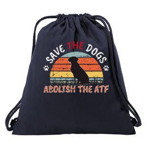 Save The Dogs Abolish The Atf Drawstring Bag