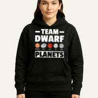 Space Team Dwarf Planets For Adults And Astronomy Hoodie