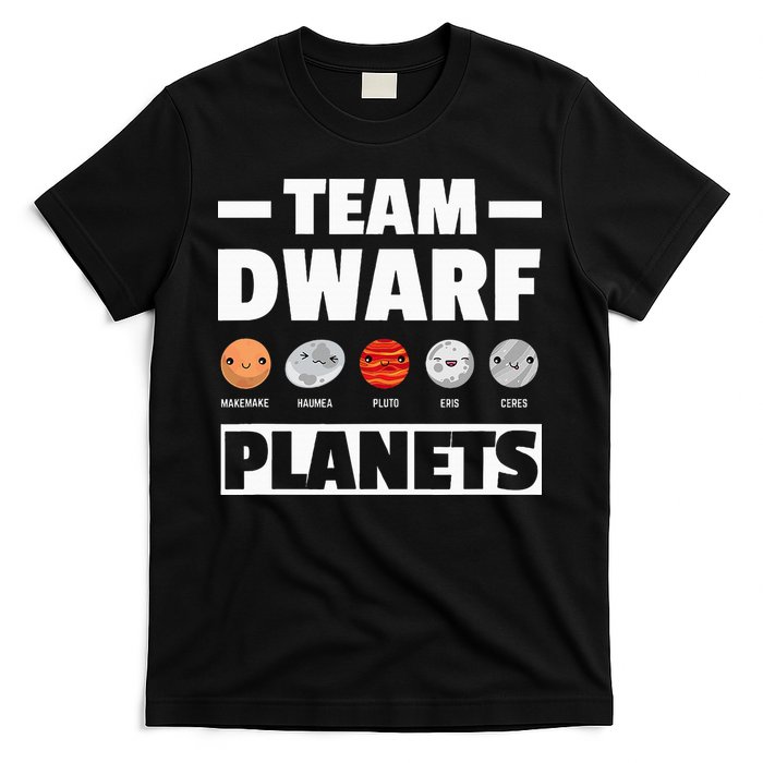 Space Team Dwarf Planets For Adults And Astronomy T-Shirt