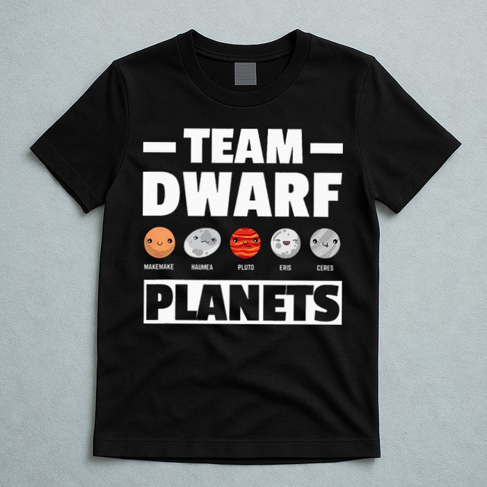 Space Team Dwarf Planets For Adults And Astronomy T-Shirt