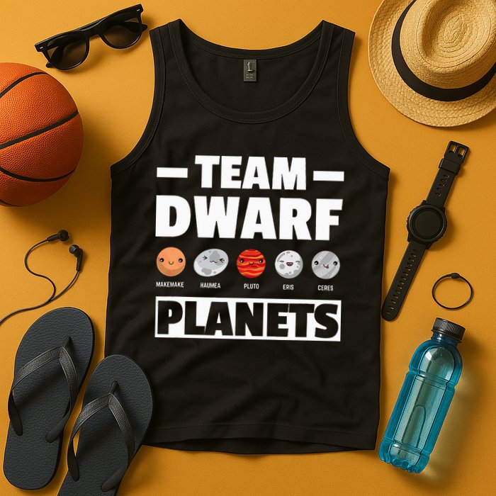 Space Team Dwarf Planets For Adults And Astronomy Tank Top