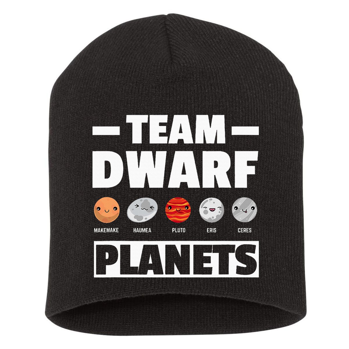 Space Team Dwarf Planets For Adults And Astronomy Short Acrylic Beanie