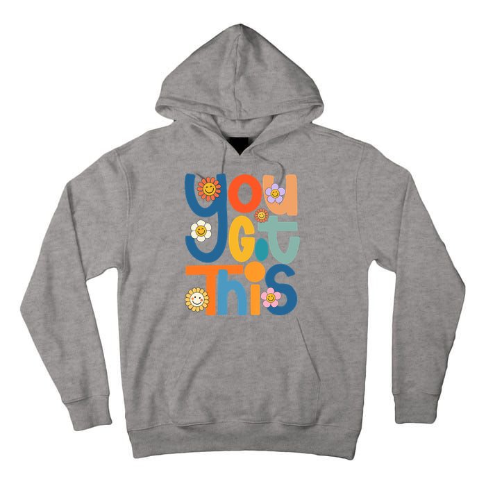 State Testing Day Motivational Teacher Groovy You Got This Tall Hoodie