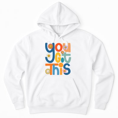 State Testing Day Motivational Teacher Groovy You Got This Hoodie